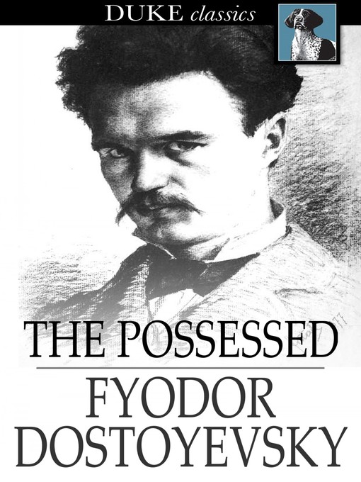 Titeldetails für The Possessed nach Fyodor Dostoyevsky - Verfügbar